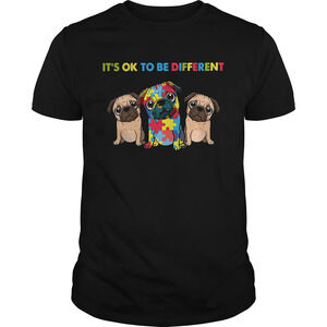 Pug Autism Its Ok To Be Different Shirt